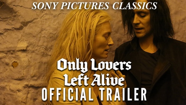 Only Lovers Left Alive, Official Trailer HD