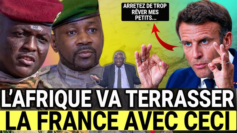 QUAND LAFRIQUE FRANCOPHONE VA COMPRENDRE CECI, LA FRANCE RAMPERA A SES