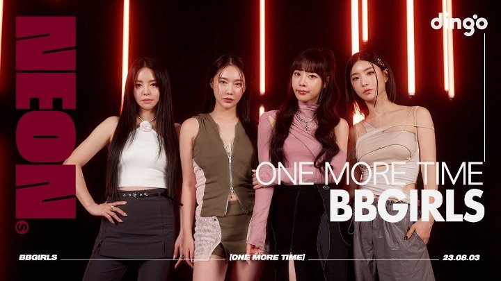 BBGIRLS (브브걸) One More Time (원 모어 타임), NEON SEOULㅣ DGGㅣ