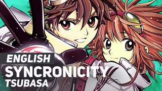 Tsubasa: Reservoir Chronicle - Synchronicity (Opening) | ENGLISH ver | AmaLee