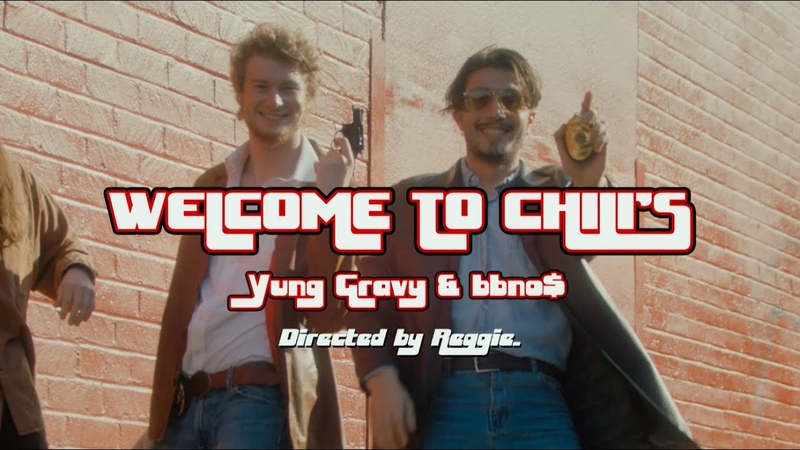 Yung Gravy bbno Welcome to Chilis prod. Y2 K ( Official Music