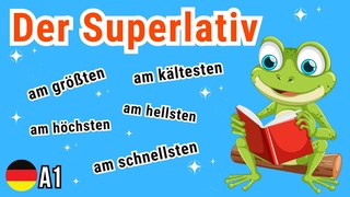 Der Superlativ - das Gedicht - Deutsch lernen - @ksanadeng