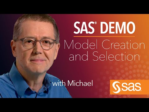 SAS Demo, Model Creation and Selection Using SAS Visual
