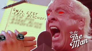 To Be The Man #34: Ric's Sht list