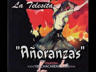 Las 100 Chacareras - LA TELESITA