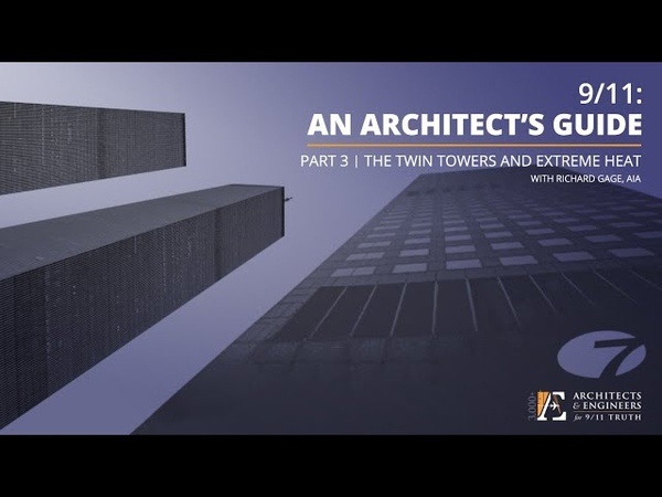 9, 11: An Architects Guide Part 3: The Twin Towers and Extreme Heat (7 15 21 Webinar R