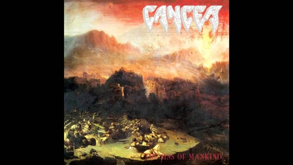 Cancer The Sins of Mankind FULL ALBUM