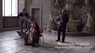 Diego Ortiz (1510 - 1576) - Recercada Segunda