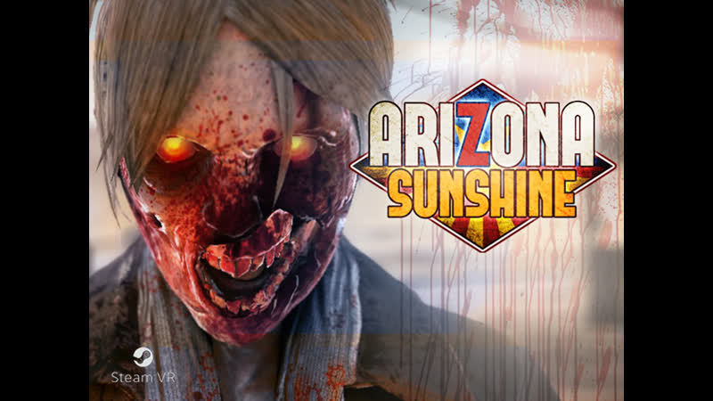 Arizona Sunshine VR
