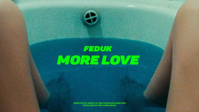 Премьера. Feduk - More Love