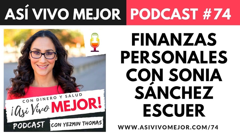 Finanzas personales con Sonia Sánchez