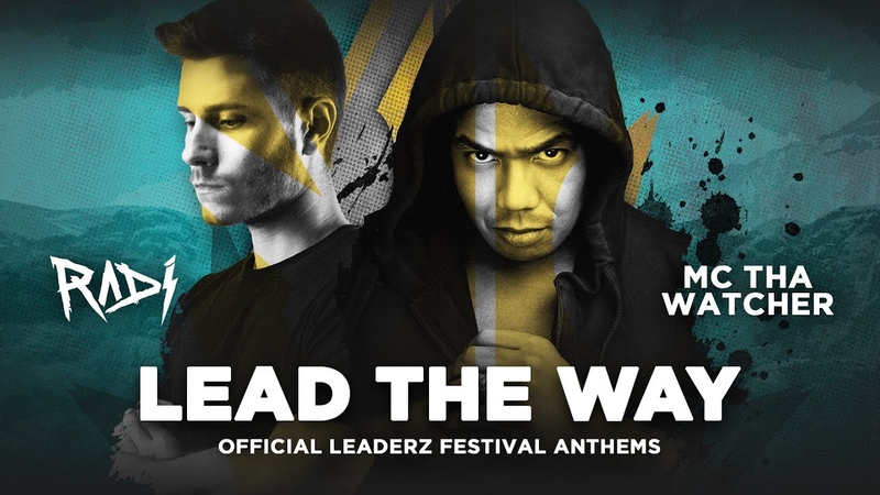 RADI feat. MC Tha Watcher Lead the way ( The Leaderz Hardstyle