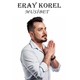 Eray Korel - Musibet Eray Korel - Musibet