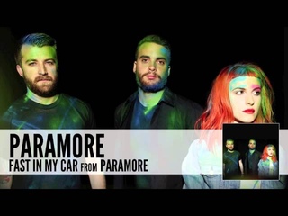 Paramore - Fast In My Car (Official Audio)