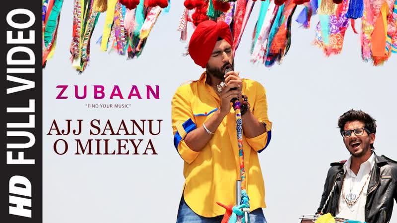 Ajj Saanu O Mileya ( The Anthem of Dreams) Full Video Song, ZUBAAN , Vicky Kaushal, T