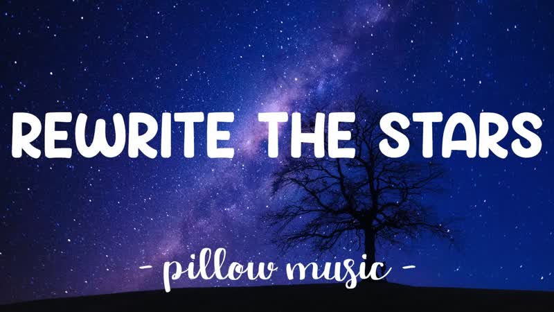 Rewrite The Stars James Arthur Anne Marie (