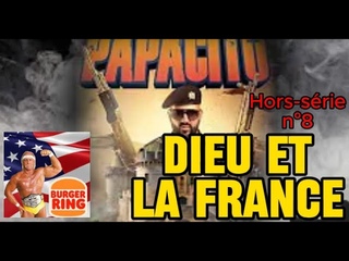Papacito - Burger Ring - Dieu et la France