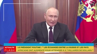 ''LES ECHANGES ENTRE LA RUSSIE ET LES PAYS AFRICAINS ONT AUGMENTE POUR ATTEINDRE 6 A 7 MILLIARDS