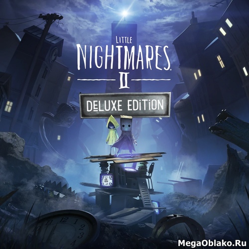 Little Nightmares II: Deluxe Edition [v 5.67 + DLCs] (2021) PC | Repack от xatab