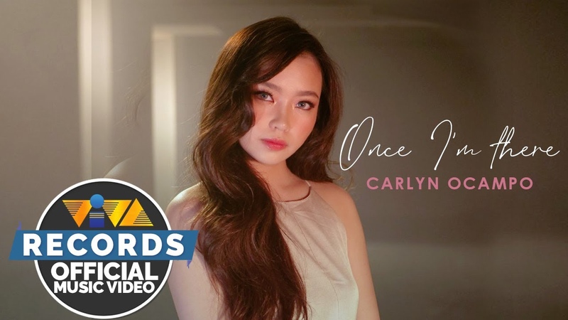 Once Im There Carlyn Ocampo Official Music