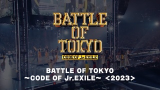 BATTLE OF TOKYO CODE OF  2023