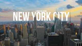 New York City | 1 Hour Relaxing Ambient | 4K Aerial Drone Footage