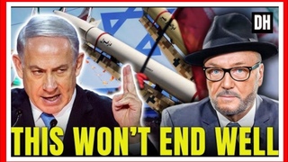 George Galloway: Israel Has DESTROYED Itself as Yemen, Iran, Lebanon Prepare for War
