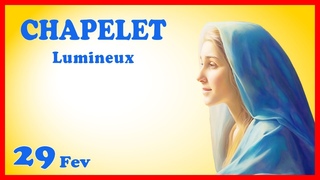 CHAPELET  Jeudi 29 Fvrier - Mystres Lumineux #carme