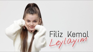 Filiz Kemal - Leylayim (Official Video)