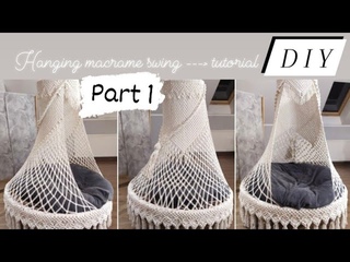 PART1 Tutorial Hutawka makrama /makrome salncak / swing/ гамак качели макраме /